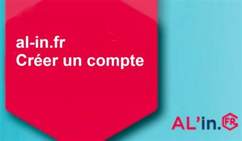 Al In Fr Cr Er Un Compte Locatif Al In En Ligne Plateforme Action