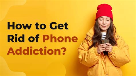 How To Get Rid Of Phone Addiction How To Get Rid Of Cellphone Addiction 2024 25 Youtube