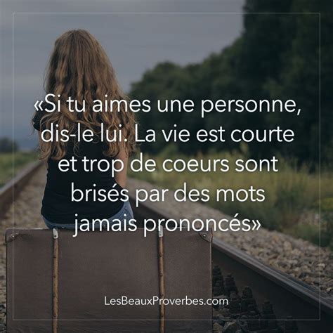 La Vie Est Courte Et Trop De Coeurs Sont Brisés Les Beaux Proverbes