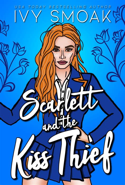 Scarlett and the Kiss Thief — Ivy Smoak | Wall Street Journal
