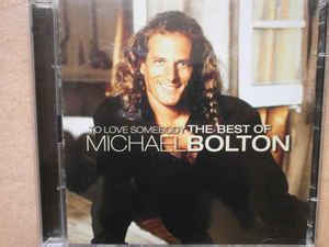 Michael Bolton - To Love Somebody (The Best Of) (2005, CD) | Discogs