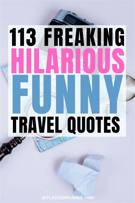 100 Insanely Funny Travel Quotes Artofit