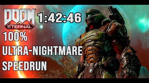 1 42 46 Doom Eternal 100 Ultra Nightmare Restricted YouTube