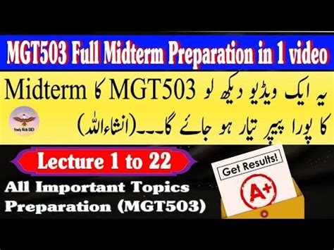 MGT503 Midterm Preparation 2024 MGT503 Lecture 1 To 22 Full Midterm