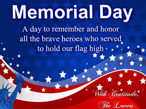 Memorial Day A Day To Remember And Honor All The Brave Heroes Who