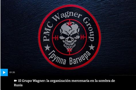 Grupo Wagner Qu Son Las Empresas Militares Privadas Galaxia Militar