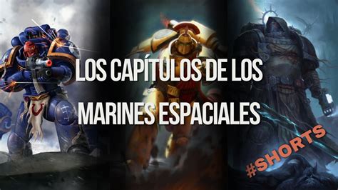 RECOPILACIÓN SHORTS MARINES ESPACIALES LOS CAPÍTULOS 1 10 40K LORE