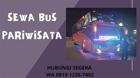 TERMURAH WA 0819 1236 7402 Lokasi Sewa Bus Pariwisata E Flickr