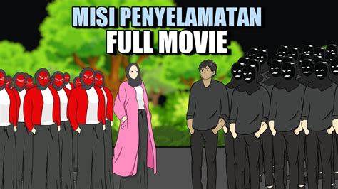 MISI PENYELAMATAN FULL MOVIE DRAMA ANIMASI YouTube