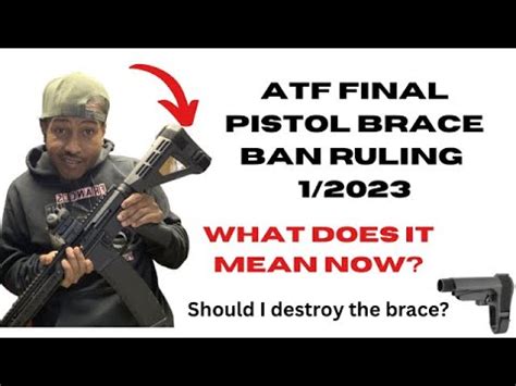 Atf Final Pistol Brace Ban Ruling Update This Is Bad But We