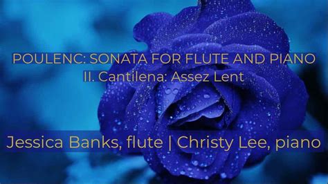 Poulenc Sonata For Flute And Piano II Cantilena YouTube