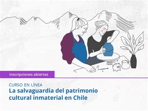 Abren Inscripciones A Curso Sobre Patrimonio Cultural Inmaterial En