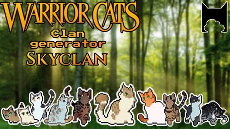 The Generation Of Skyclan Warrior Cats Clan Generator YouTube