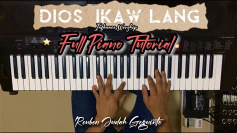 Dios Ikaw Lang Full Piano Tutorial Influence Worship Youtube