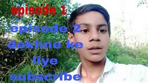 New Blogs Episode 1 Episode 2 Dekhne Ke Liye Subscribe Pahle Aur Jaldi