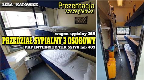 Przedział Sypialny 3 Osobowy triple i Wagon Sypialny PKP InterCity