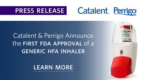 Perrigo Catalent Announce Fda Approval Of Generic Proair Hfa