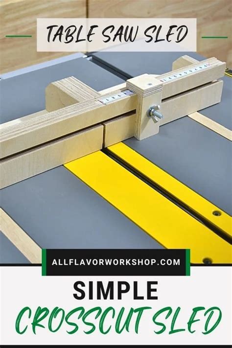 Build A Simple Crosscut Sled Step By Step With Pictures Allflavor Workshop