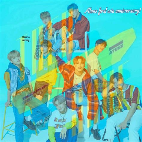 Ateez First Win Anniversary Ateez 에이티즈 Amino Amino