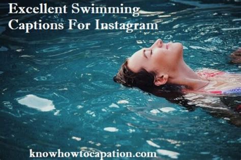 50 Excellent Swimming Captions For Instagram Knowhowtocaption