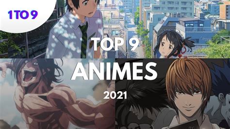 Top 9 Animes You Should Watch In 2021 Youtube