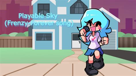 Playable Sky Frenzy Forever Song Friday Night Funkin Mods