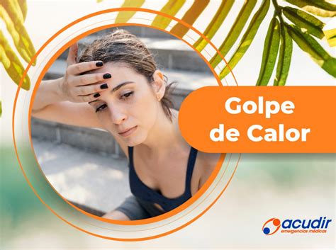 Golpe de Calor Acudir Emergencias Médicas