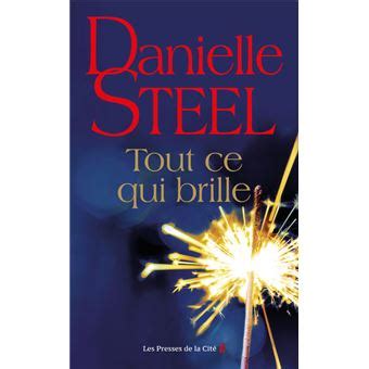 Tout ce qui brille broché Danielle Steel Sophie Pertus Achat