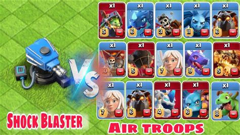 Shock Blaster Vs All Air Troops Clash Of Clans Clashermonu Youtube