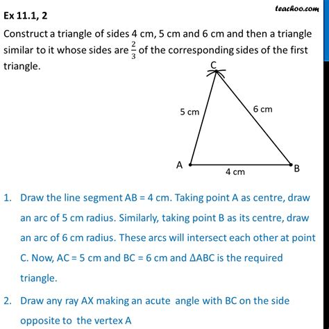 Ex 11 1 2 Construct A Triangle Of Sides 4 Cm 5 Cm And 6 Cm