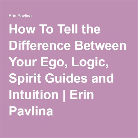 How To Tell The Difference Between Your Ego Logic Spirit Guides And