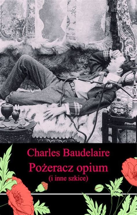 Po Eracz Opium I Inne Szkice Charles Baudelaire Ksi Ka W Empik