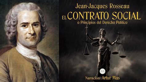 Jean Jacques Rousseau El Contrato Social O Principios Del Derecho