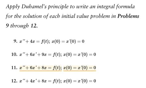 Solved Apply Duhamel S Principle To Write An Integral Chegg