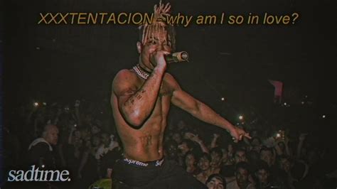 Xxxtentacion Why Am I So In Love Original Mix Youtube