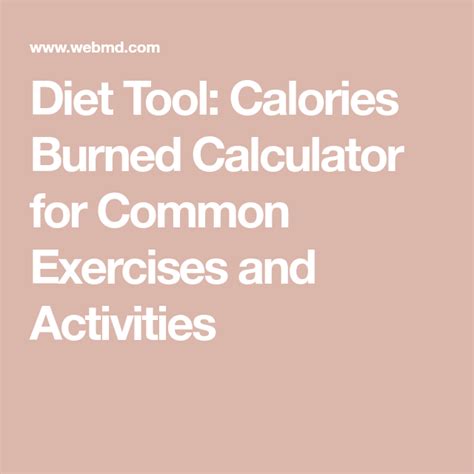 Calories Burned Calculator For Exercises And Activities