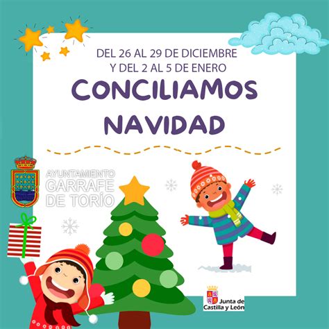 Conciliamos Para La Vacaciones De Navidad Ayto De Garrafe De Tor O