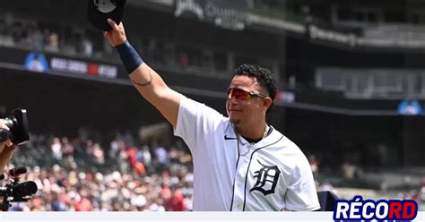 Miguel Cabrera Sigue Haciendo Historia Y Super A Otra Leyenda Del B Isbol