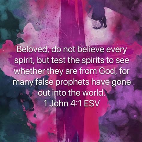 John Beloved Do Not Believe Every Spirit But Test The Spirits