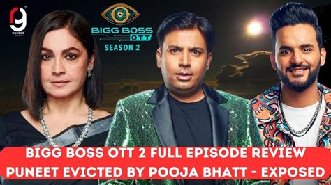 Bigg Boss Full Episode Review Puneet Superstar Ott