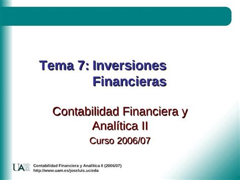 PPT Contabilidad Financiera y Analítica II 2006 07 Tema 7