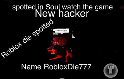 New hacker Robloxdie777 | Roblox Amino