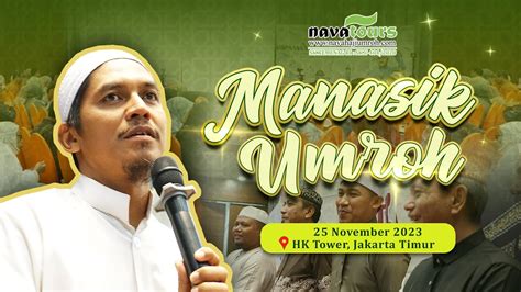 Manasik Umroh Nava Tour November Hk Tower Youtube