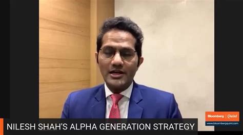 Envision Capital S Nilesh Shah S Alpha Generation Strategy For