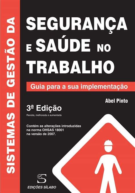 Sistemas De Gest O Da Seguran A E Sa De No Trabalho Rei Dos Livros