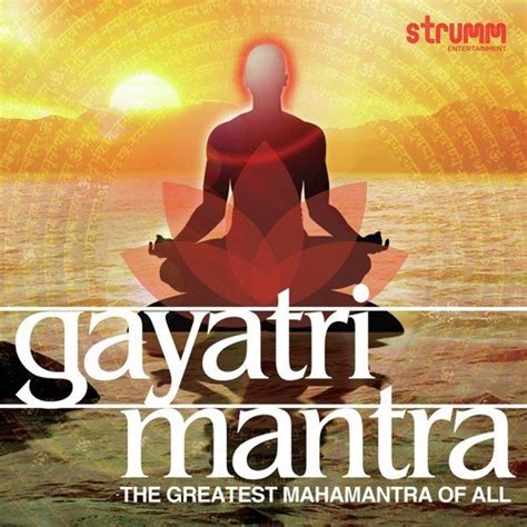 Gayatri Mantra For Morning Chanting - Song Download from Gayatri Mantra ...