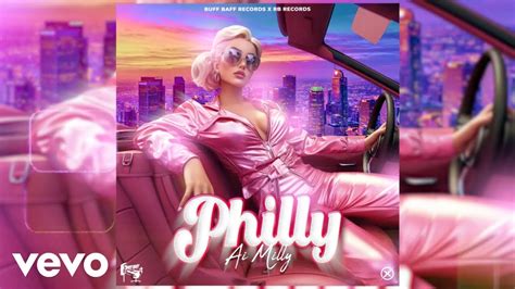 Ai Milly Philly Official Audio YouTube