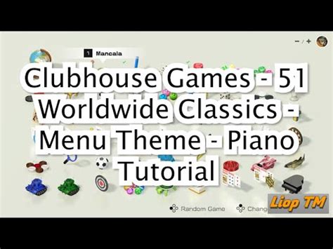 Clubhouse Games 51 Worldwide Classics Main Menu Theme Piano