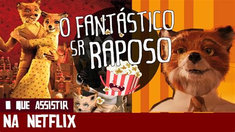 Assistir O Fantastico Sr Raposo