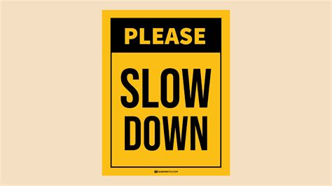 Slow Down Sign Printable Pdf